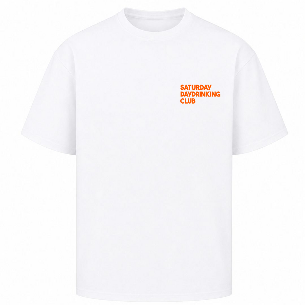 Saturday Daydrinking Club Oversized Shirt - Weiß